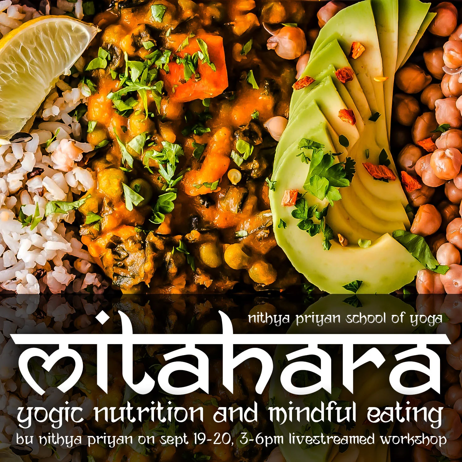 Mitahara: Yogic Nutrition and Mindful Eating Intensive