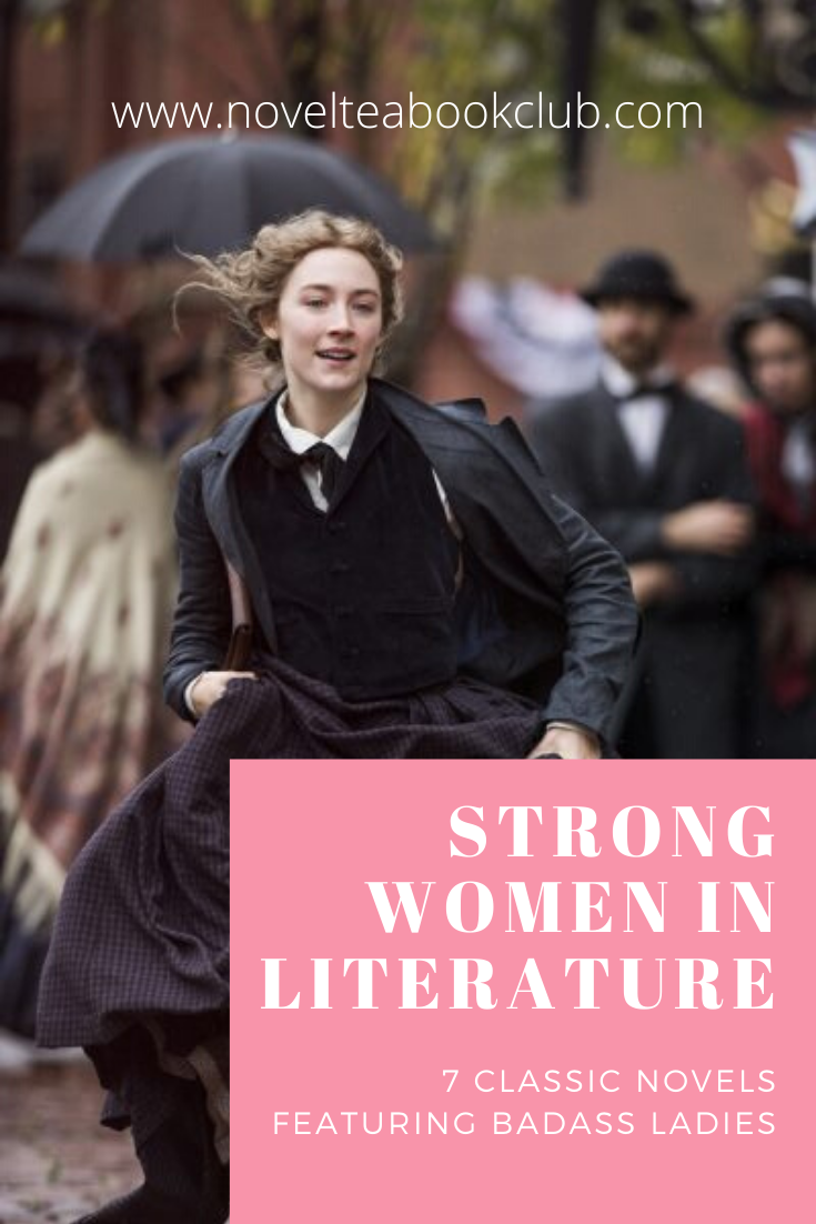 Top 7 Classic Novels Featuring Badass Ladies — The NovelTea Book Club