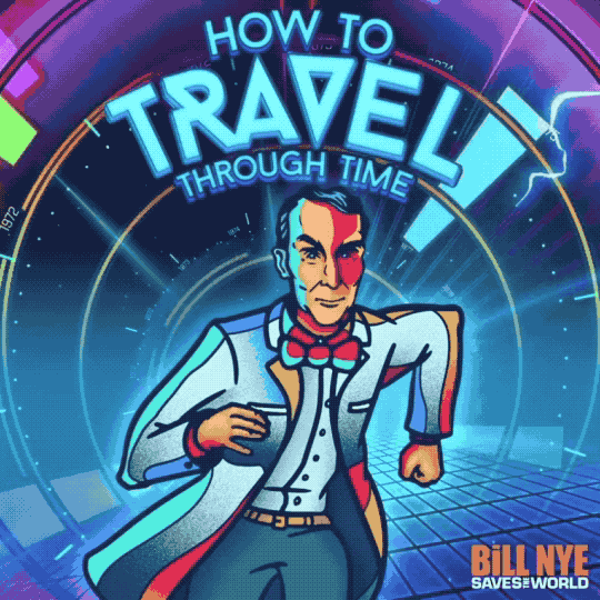 BillNye_Time Travel.gif