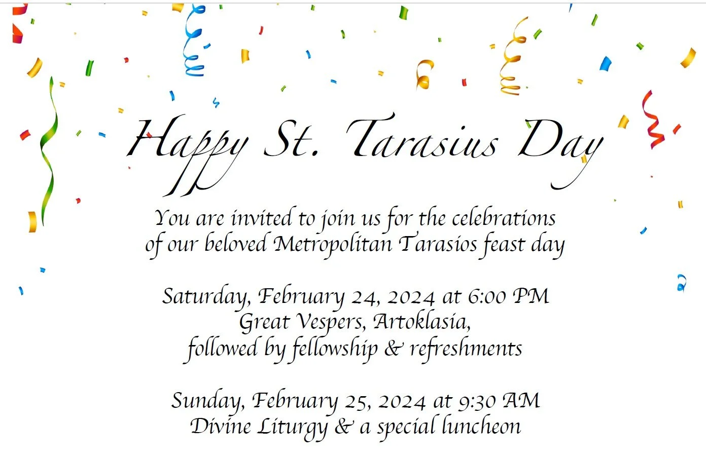 Great Vespers, celebrating  Feast Day of Metropolitan Tarasios