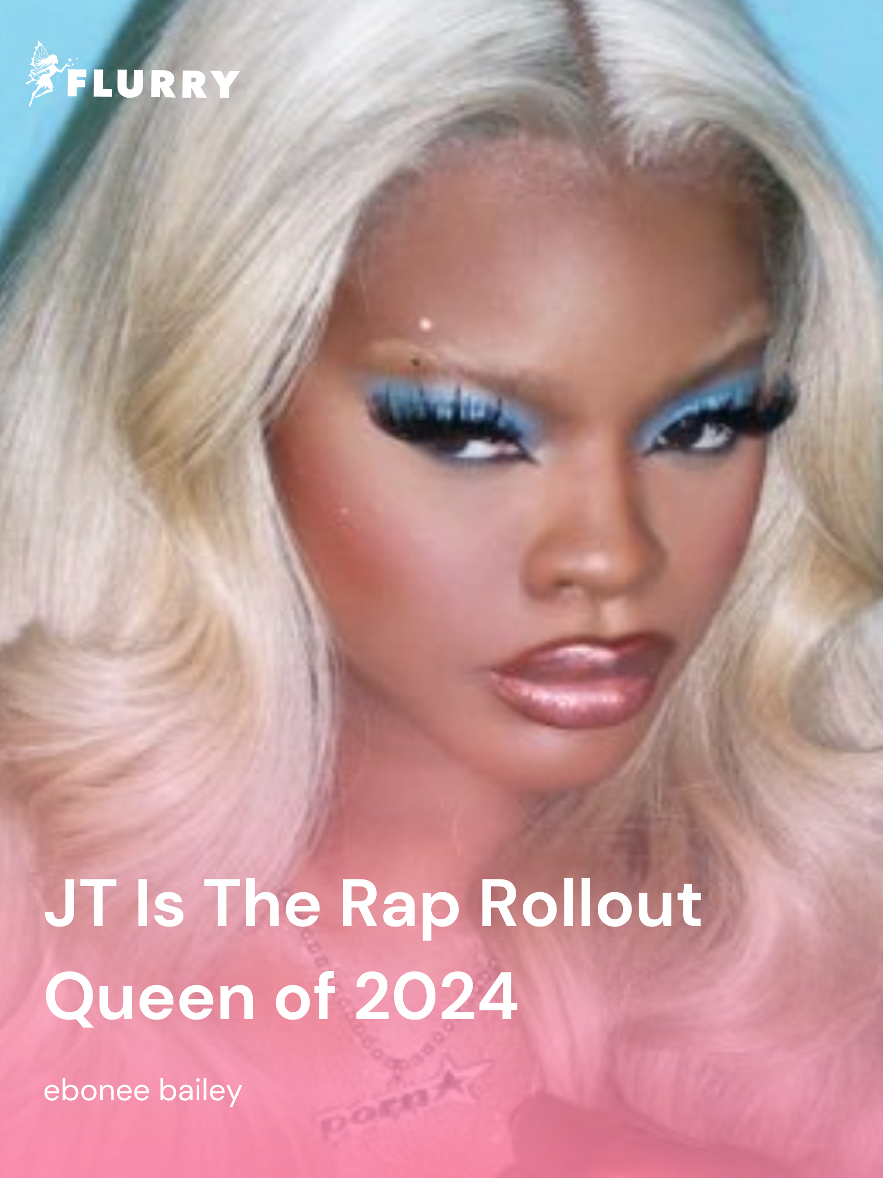 JT is the Rap Rollout Queen of 2024