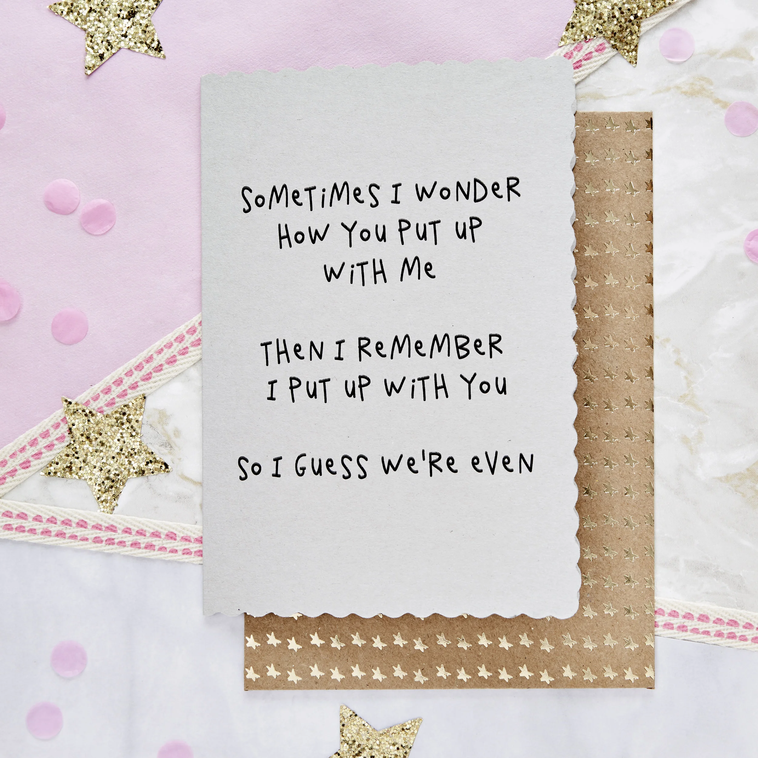 Sometimes I Wonder How I Put Up With You - Card