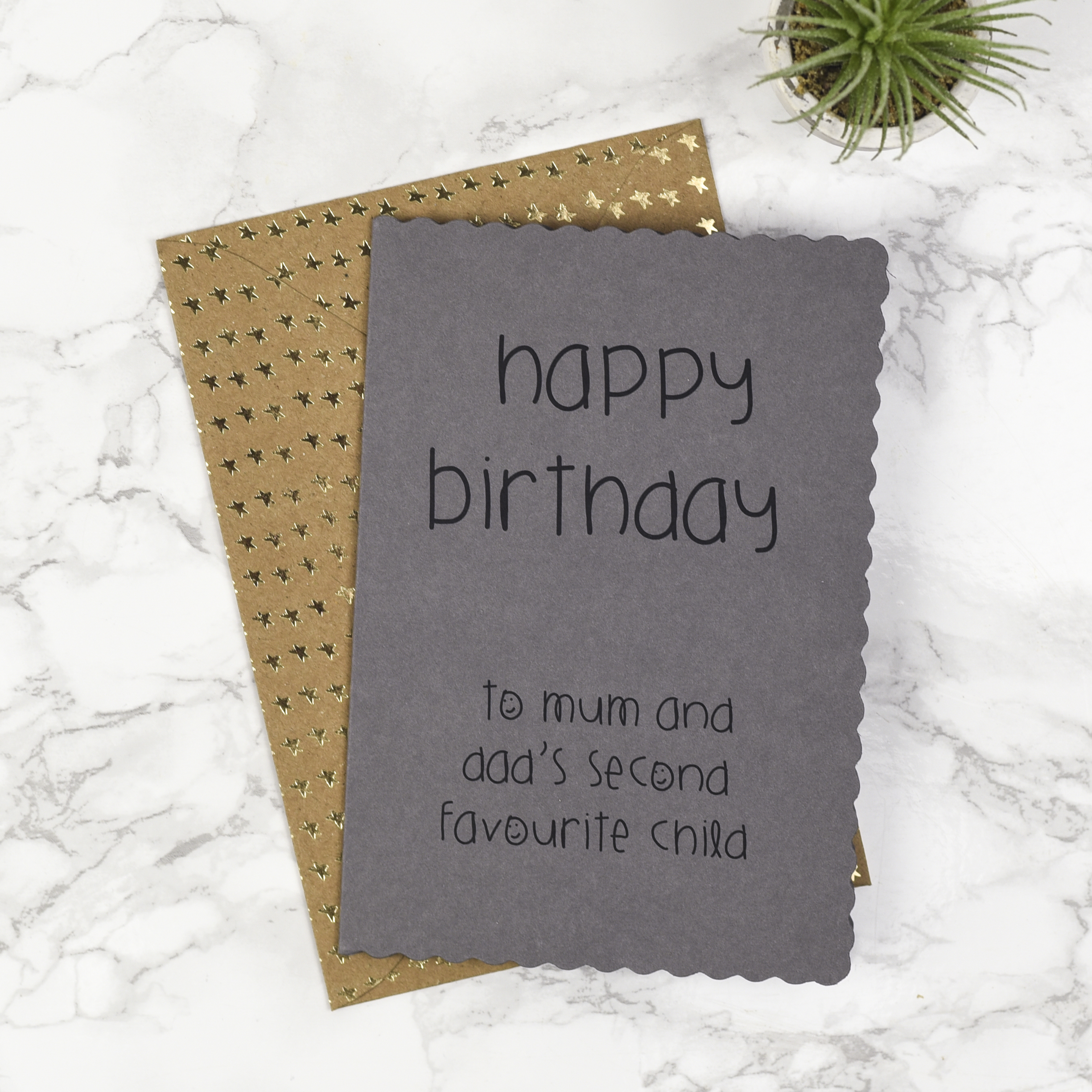 Happy birthday to Mum and Dads second favourite child - Card