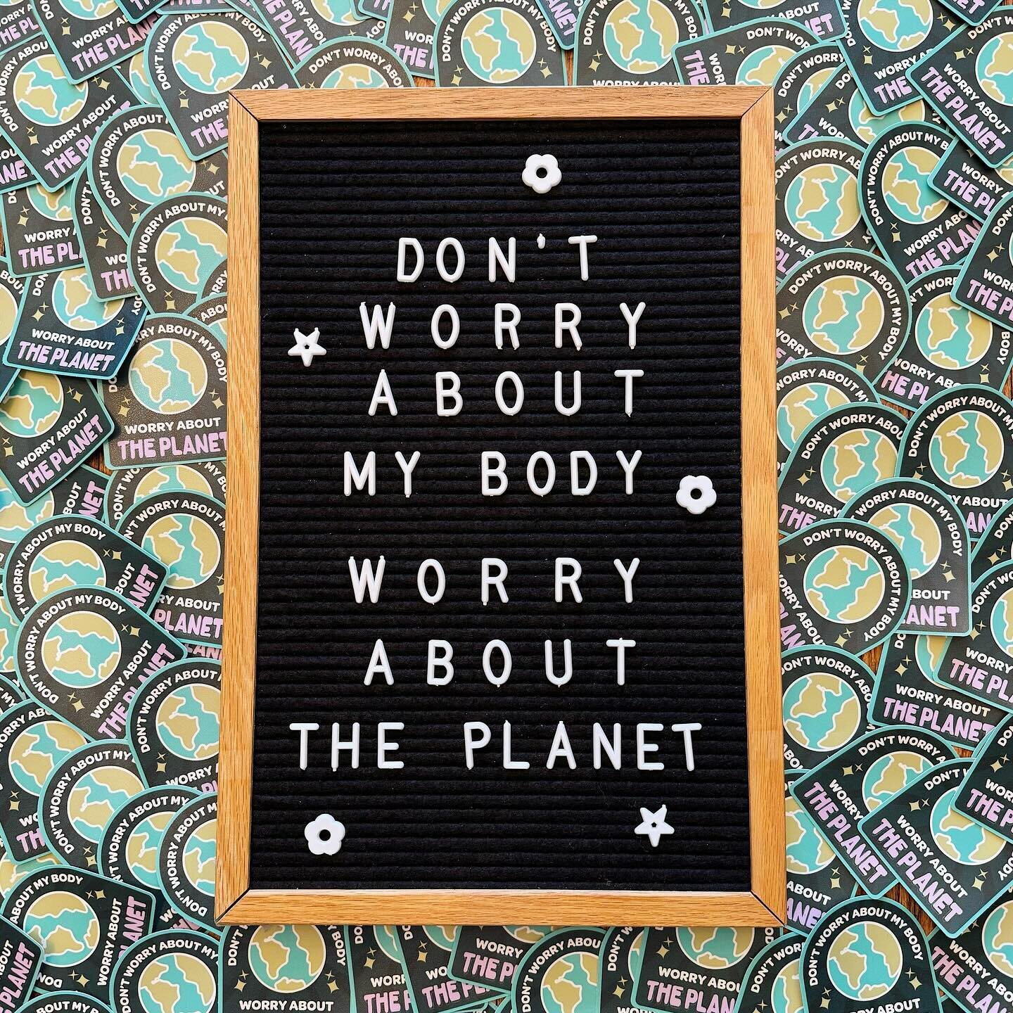 🌍 Don't worry about my body, worry about the planet! 🌎 

You can get one of these stickers for $5 in store or ask us to add it to your invoice if you need shipping 🌷✨