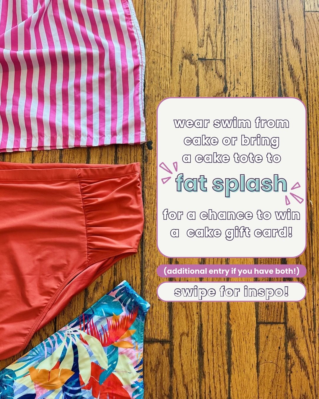 We're so excited for our first Fat Splash this weekend and if you wear any swimwear from CAKE or bring a CAKE tote with you, you'll get entered in to win a CAKE gift card! Have both?! You can get an additional entry!

All the info on the goodies incl