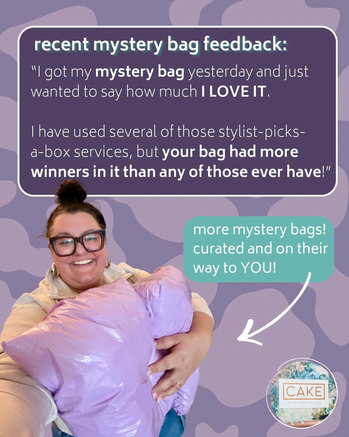 Recent Mystery Bag Feedback: 
&ldquo;I got my mystery bag yesterday and just wanted to say how much I LOVE IT. I have used several of those stylist-picks-
a-box services, but your bag had more winners in it than any of those ever have!&rdquo;

🥰 We 