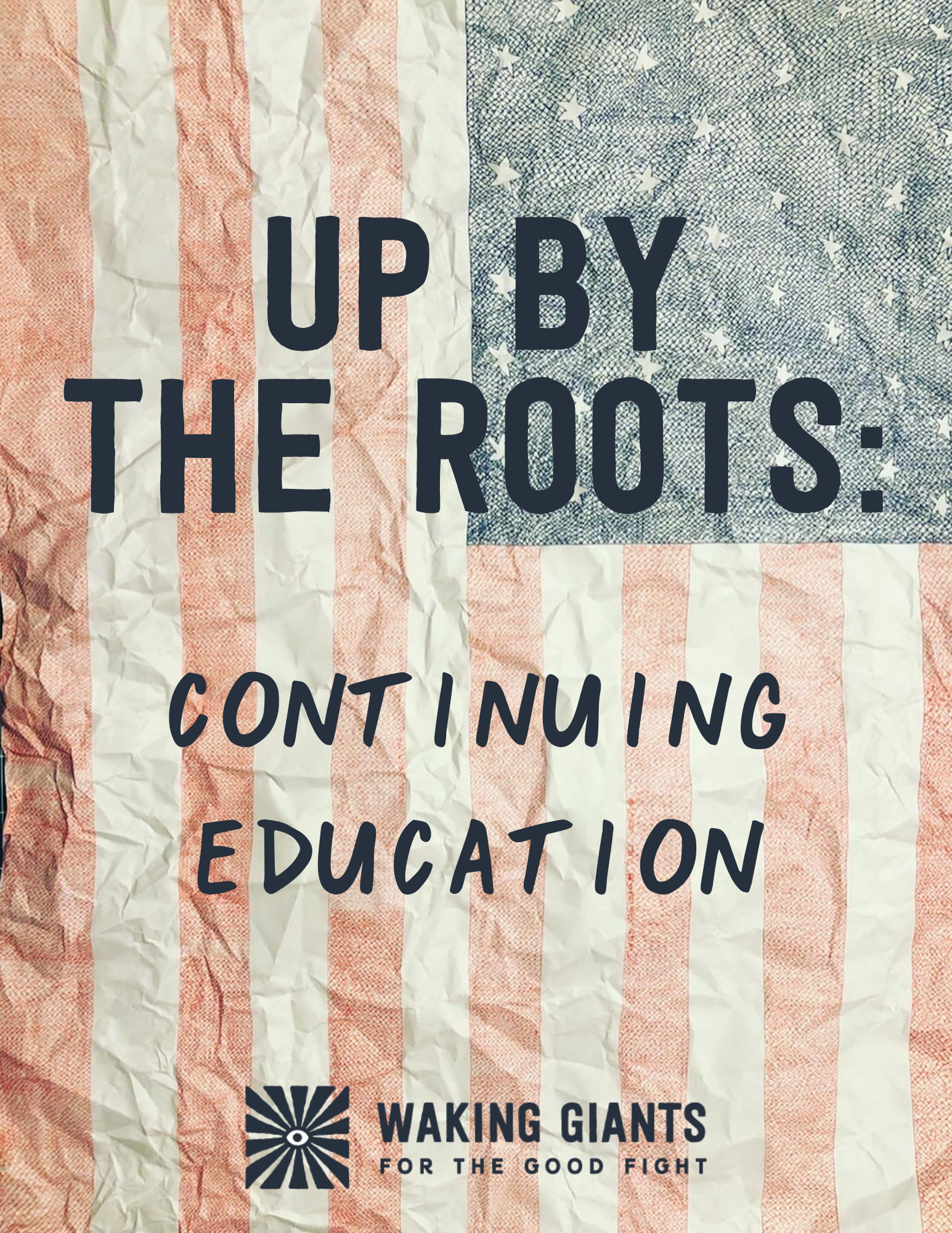 Up By The Roots: Continuing Education
