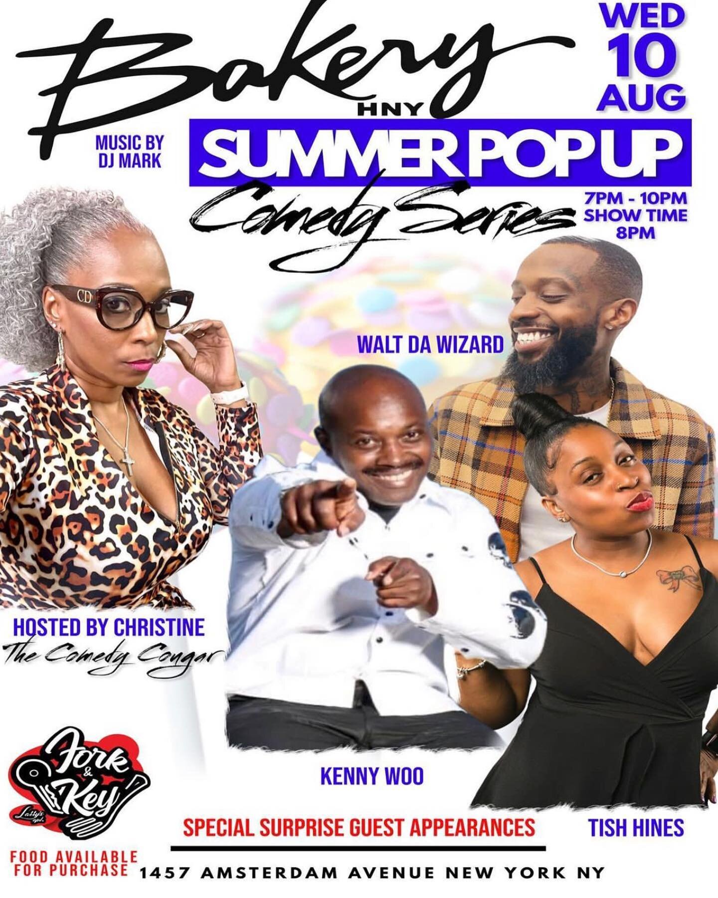 🎯THIS WEEK WED. AUG. 10th @bakery.hny Summer Pop-Up Comedy Series 🎭
Host @christinecarolyncomedy
@thecomedycougar 🐾
With Comedians @da_wizrd @comedianwoo1 @iam_tishhines 
Also we always get some special surprise guess comedians in the shop 
&bull;
