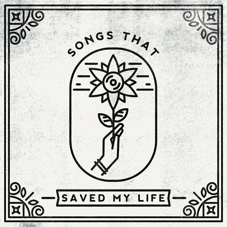 Songs That Saved My Life