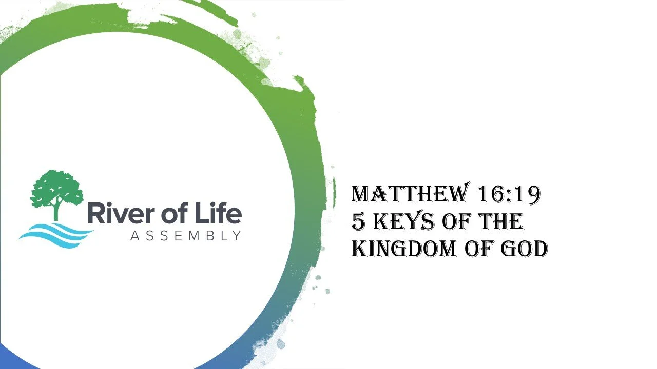 Wednesday 8 JULY 2020 - Keys to the Kingdom