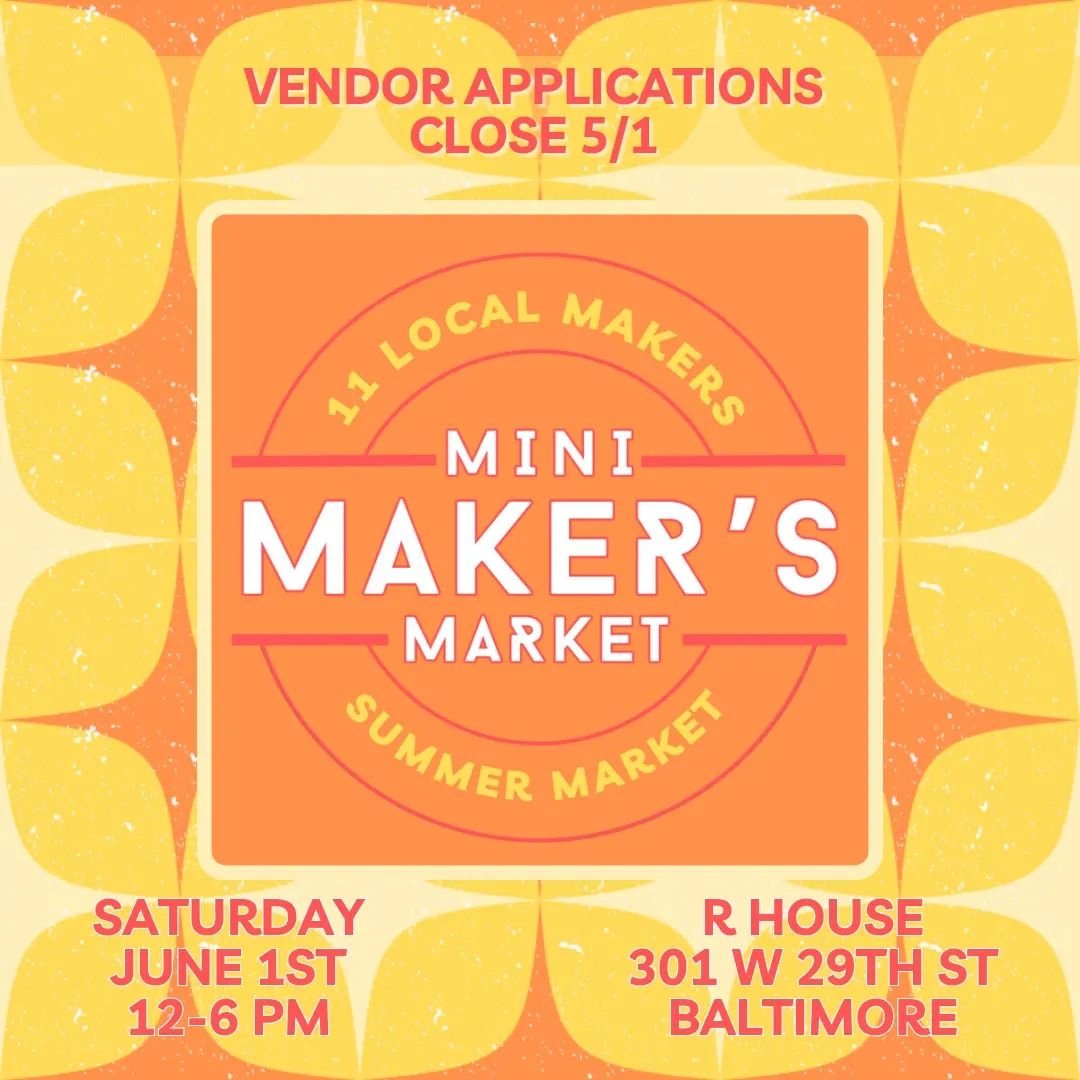 Makers! It's time for another Mini Maker's Market on June 1st from 12-6 at @rhousebaltimore 
Make sure to get your application in by May 1st! 
Link in Bio☝️☝️☝️
#madeinbaltimoreprogram #madeinbaltimore #madeinmaryland #marylandmakers #baltimorehandma