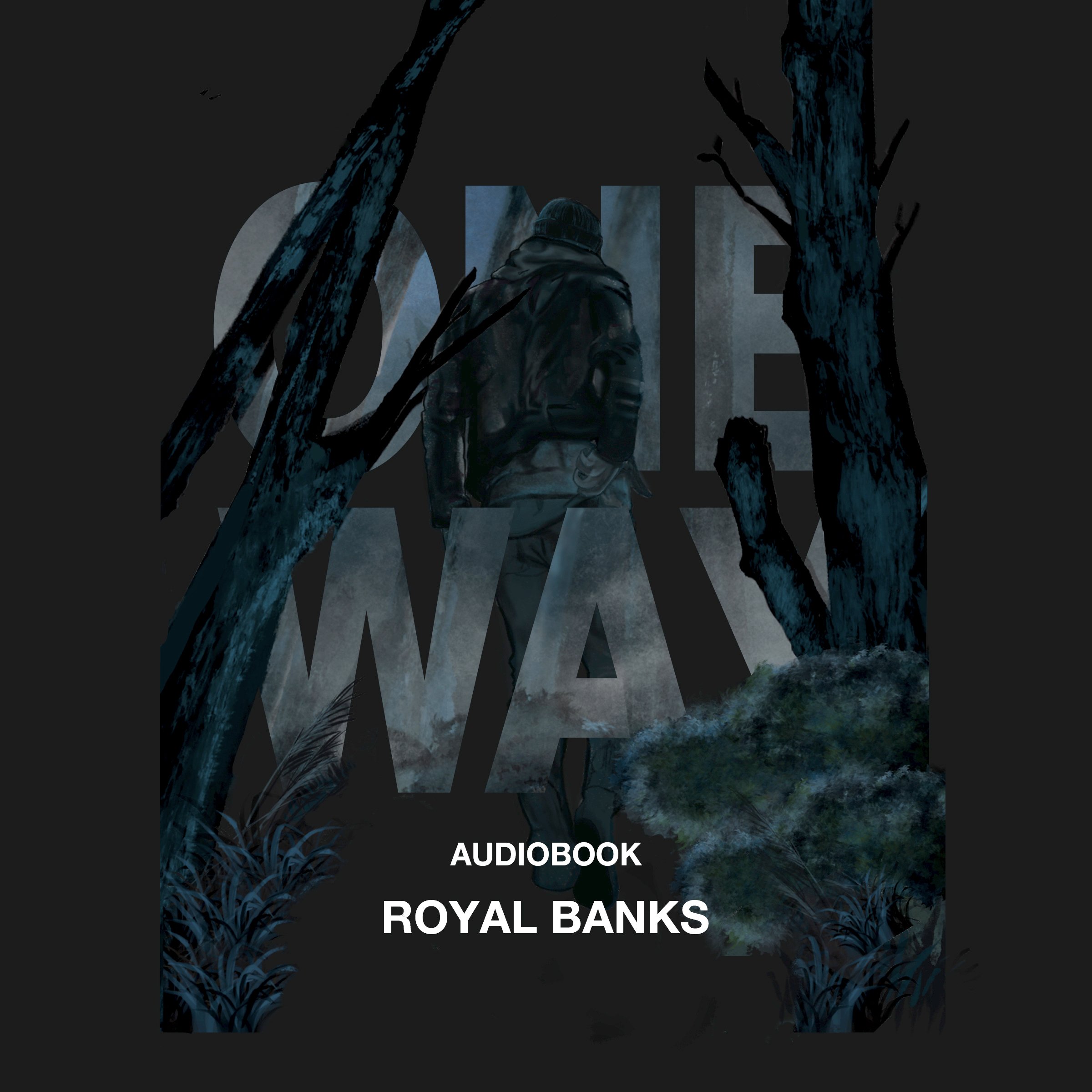 Audiobook_Royal Banks_One Way.jpg