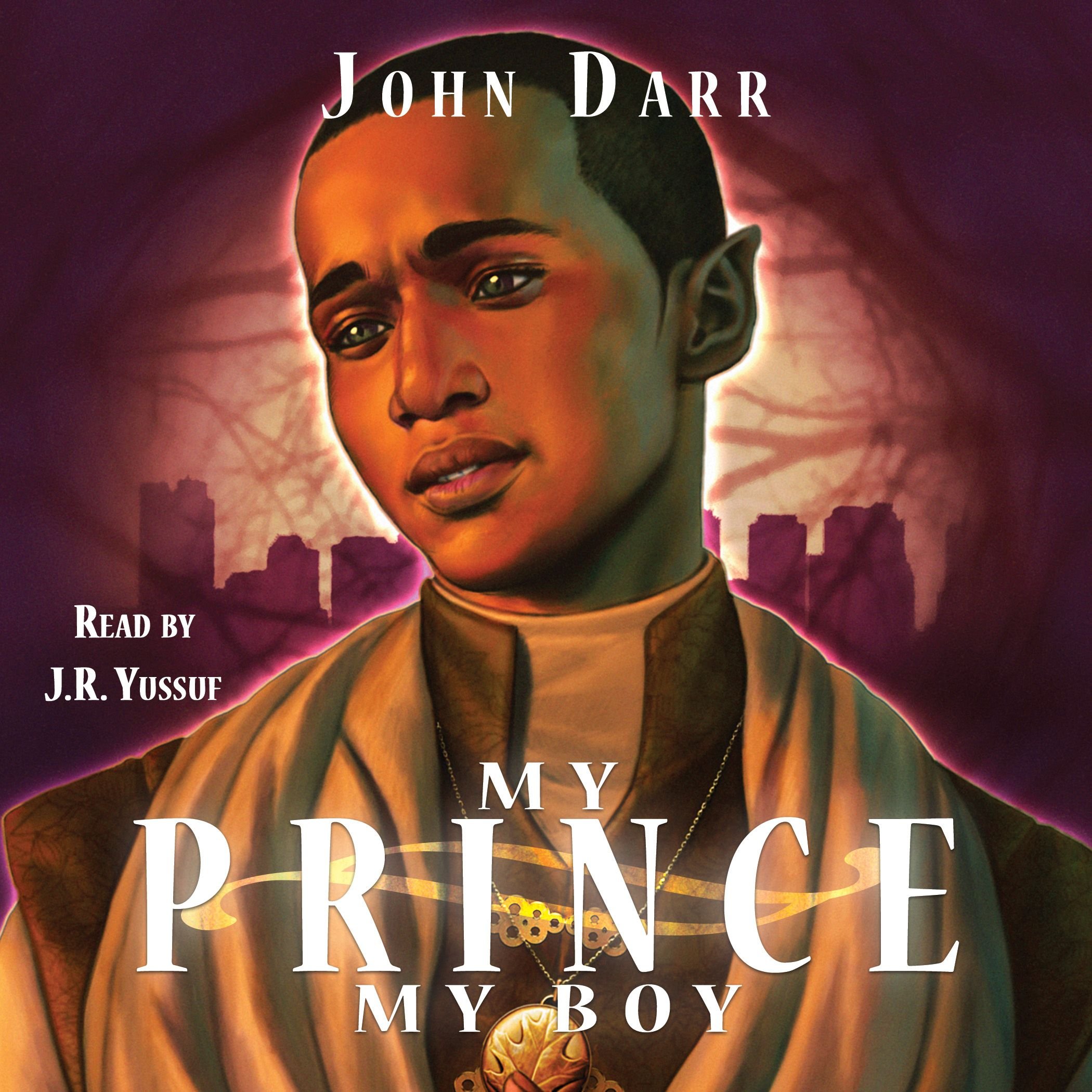 John Darr_My Prince, My Boy.jpeg