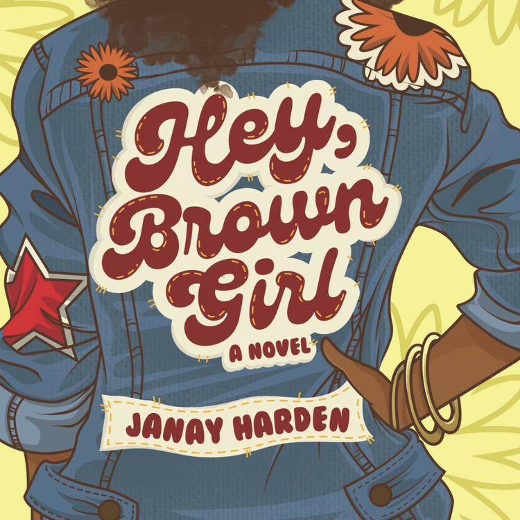 Janay Harden_Hey Brown Girl.png