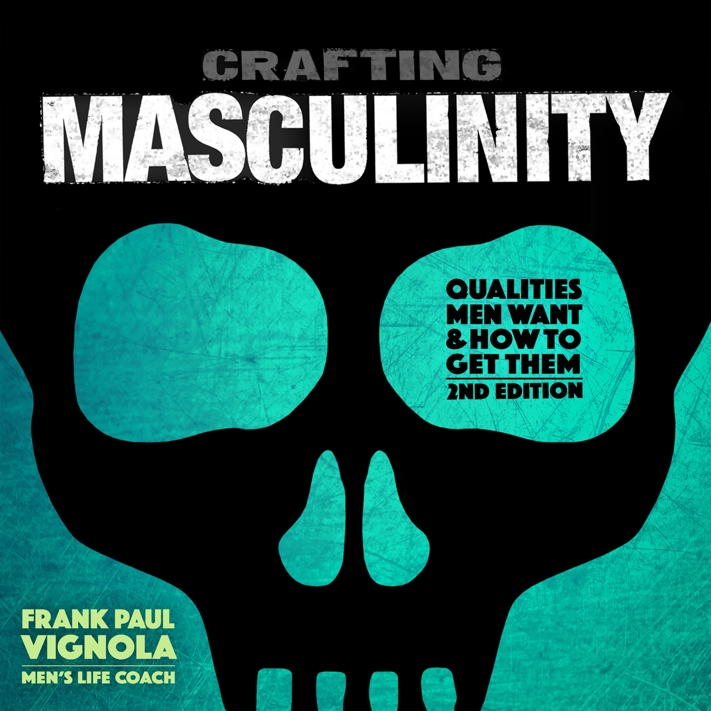 Frank Paul Vignola_Crafting Masculinity.jpg