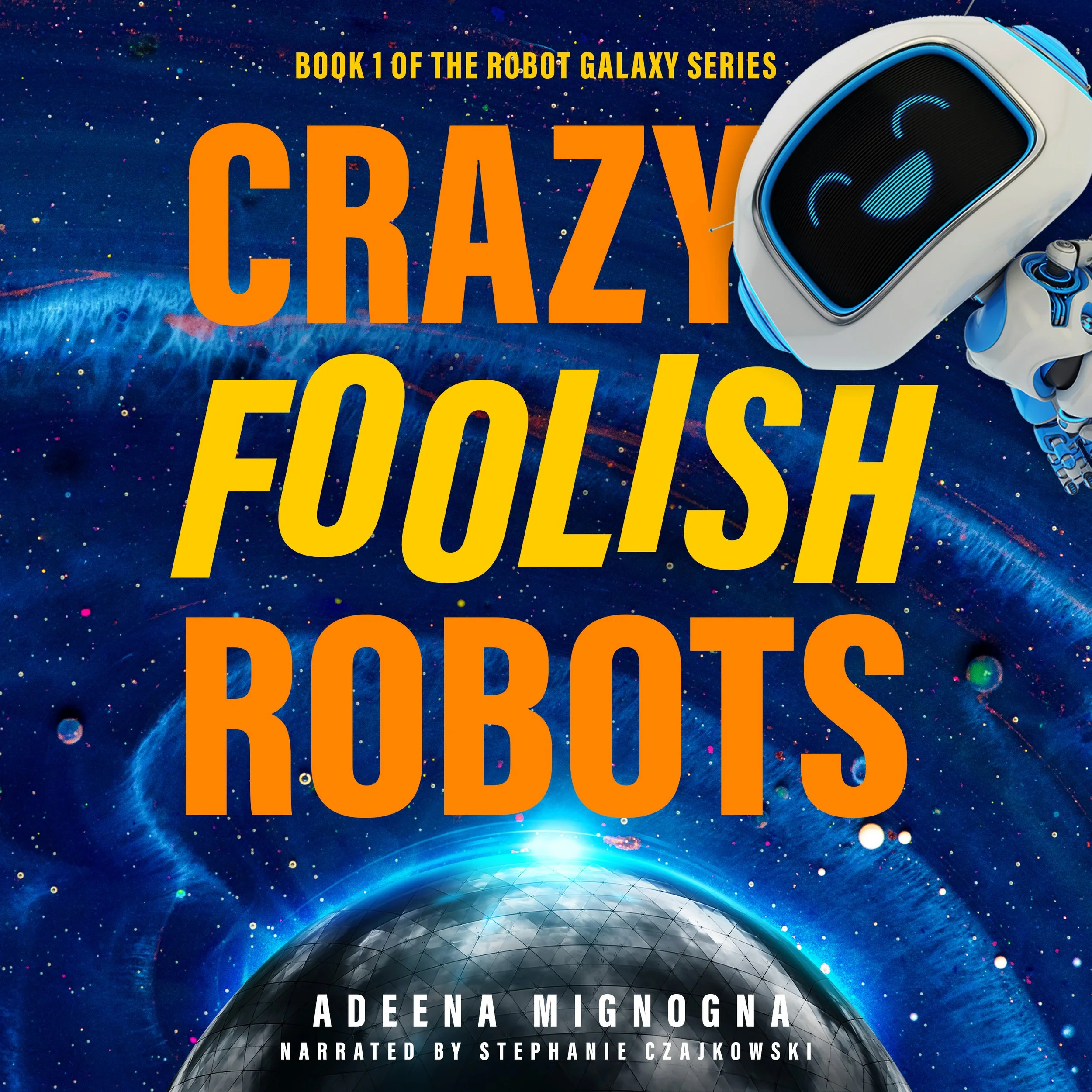 Audiobook - Crazy Foolish Robots 04.jpg