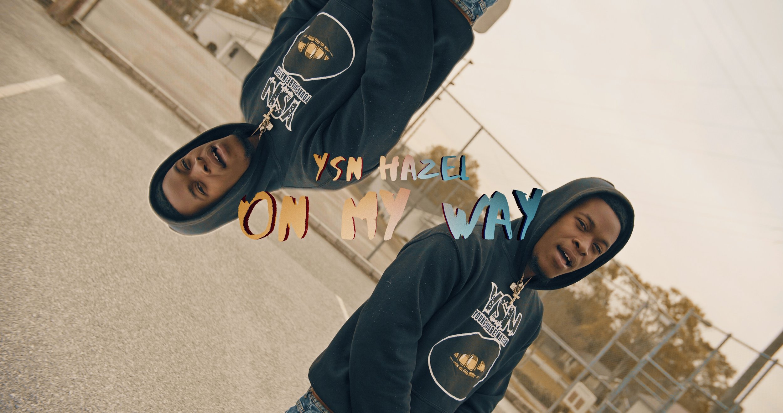 YSN Hazel- On My Way (Official Video)