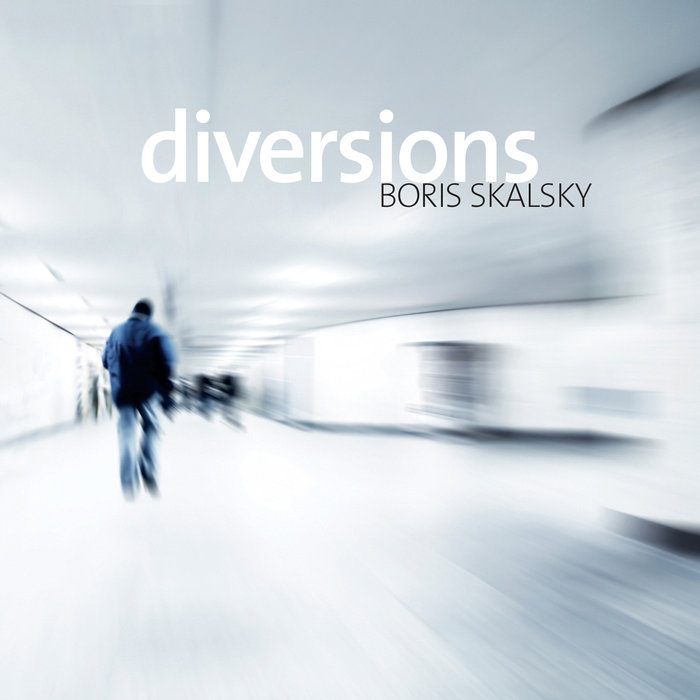 Boris Skalsky: diversions