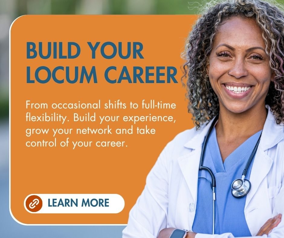 Building Your Locum Career: From Occasional Shifts to Full-Time Flexibility&nbsp;