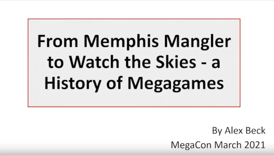 A History of Megagames