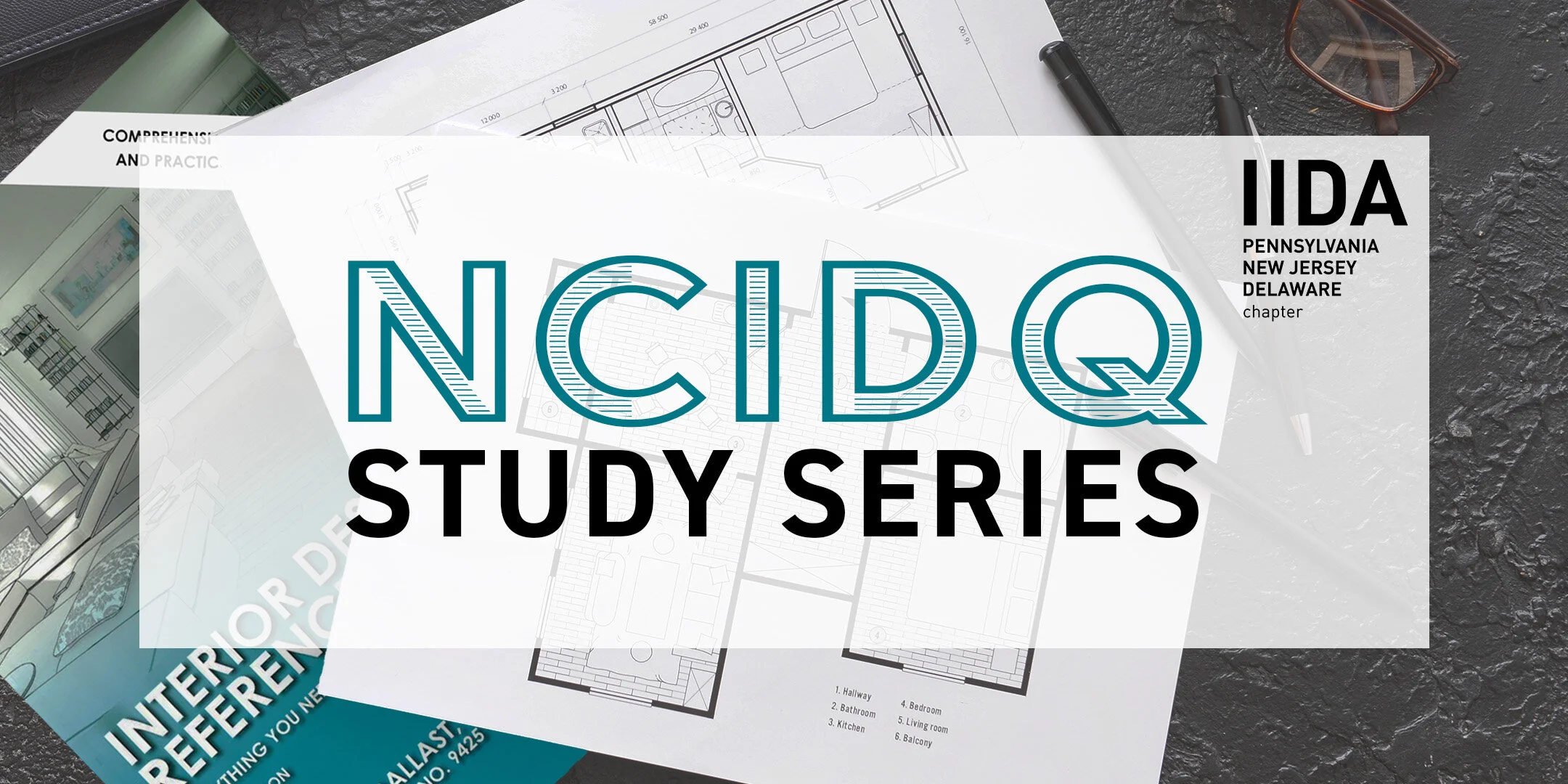 NCIDQ Study Series — IIDA PA NJ DE