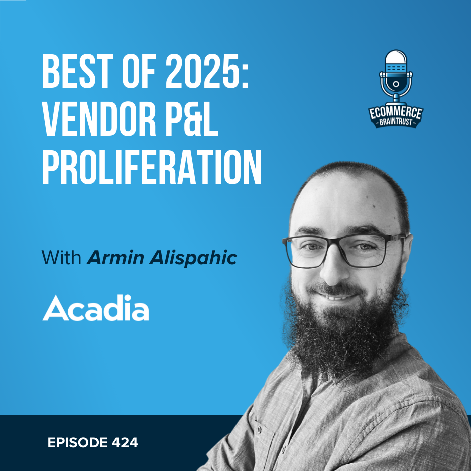 Best of 2025 | Replay: Vendor P&amp;L Proliferation - Why It’s Happening and Why It Matters - Episode 424