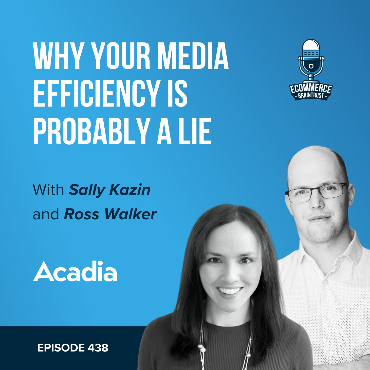 The 2026 Measurement Crisis: Why Your Media Efficiency is Probably a Lie - Episode 438