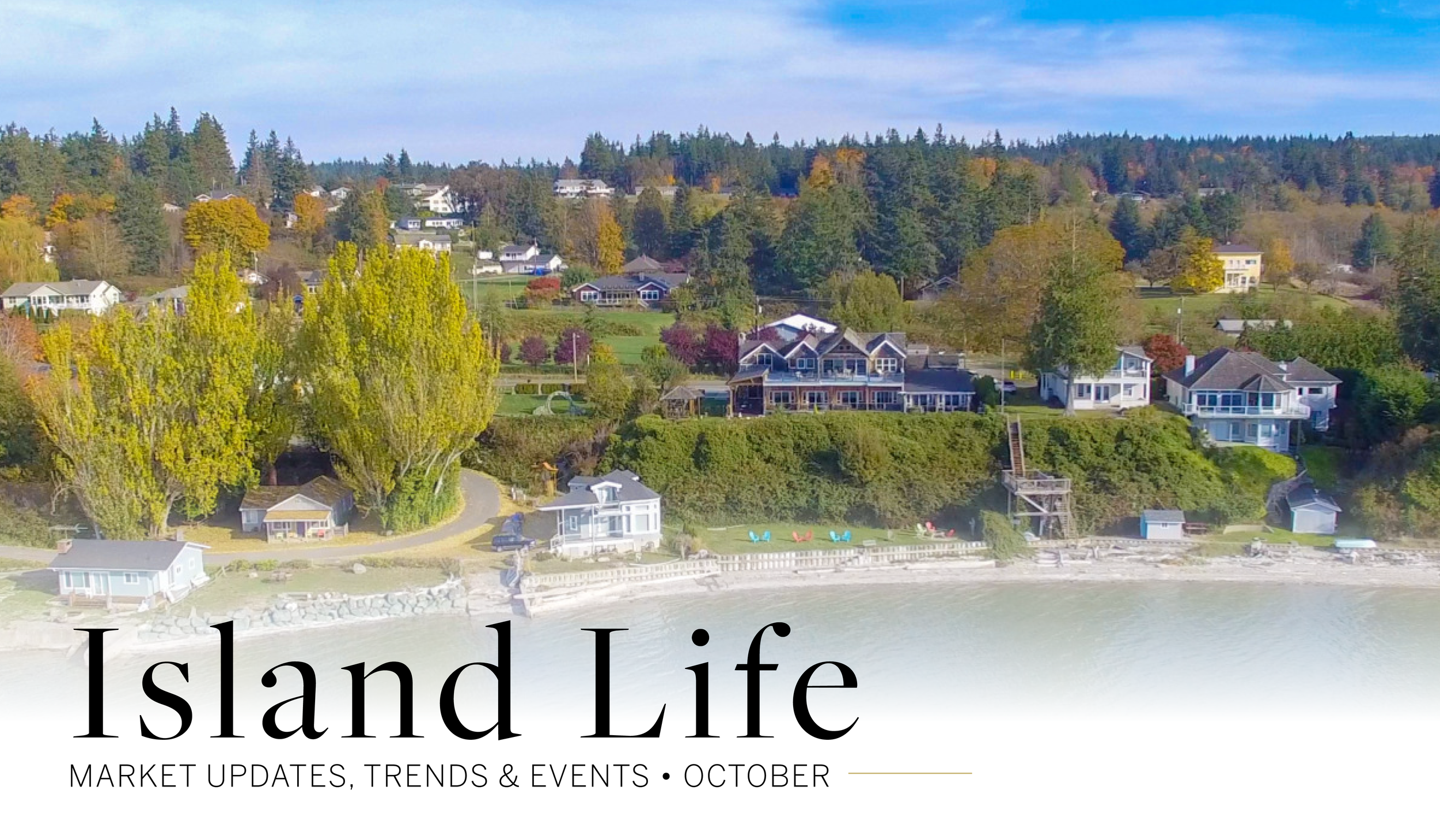 Island Life: October Market Updates, Trends, &amp; Events