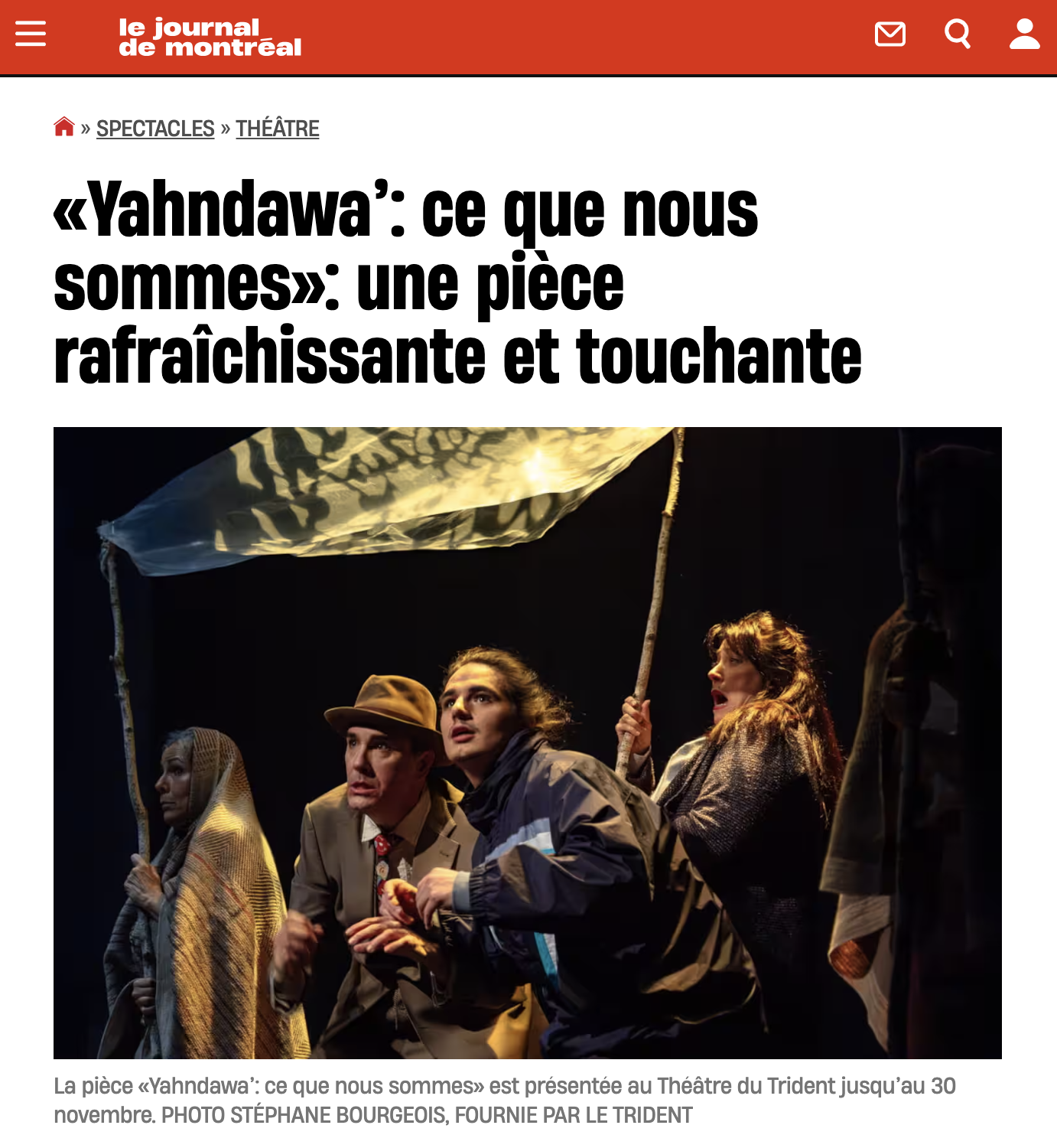 Yahndawa’: ce que nous sommes : une pièce rafraîchissante et touchante [Critique - JDM]