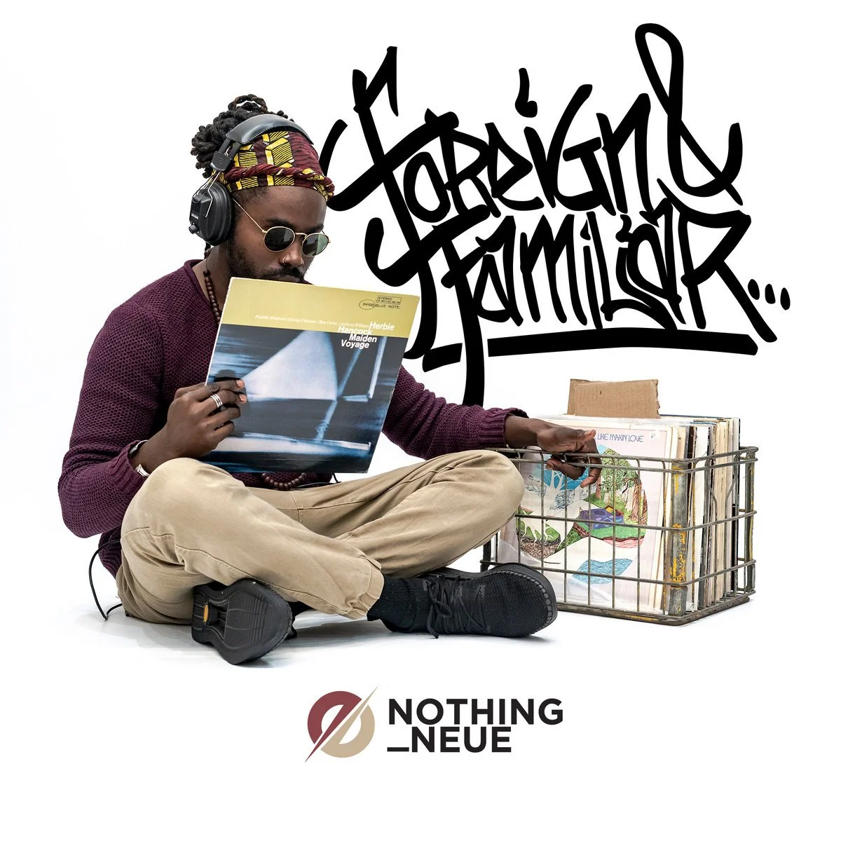 "Foreign & Familiar" Nothing Neue album artwork