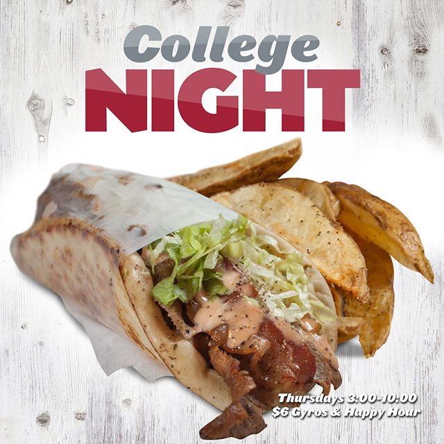 Thursday Night is College Night! $6 Gyros and Happy Hour from 3:00pm-10:00pm. OPEN LATE! #ItsALovelyDayForAGyro #DrinkBeerBeHappy