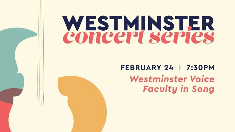 Voice Faculty in Song: Westminster Concert Series 