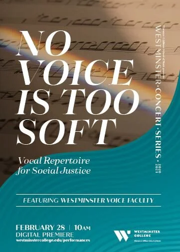 "No Voice is Too Soft" - Westminster Concert Series