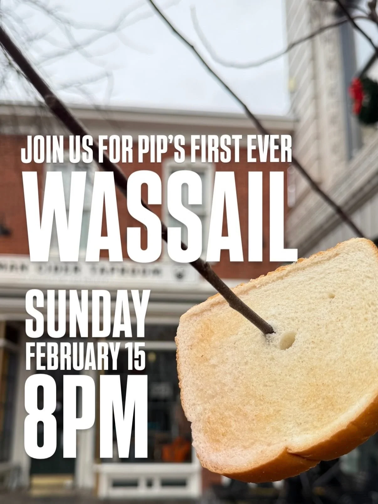 THIS WEEKEND @ PIP&rsquo;S 🍏: We are excited to host our first Wassail Celebration this Sunday, February 15th, 2026 8pm!!! Join us as we gather in music and song to bring an abundant &amp; joyful year to our taproom, beloved apple trees &amp; commun