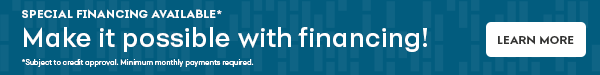 WE NOW OFFER FINANCING!