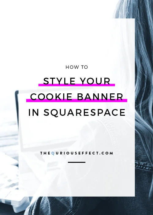 How To Style Your Squarespace Cookie Banner Nonprofit Marketing