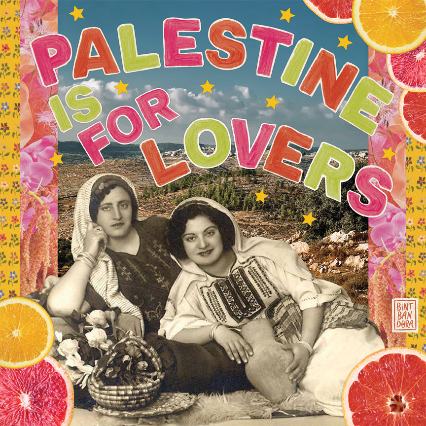 Palestine Is For Lovers