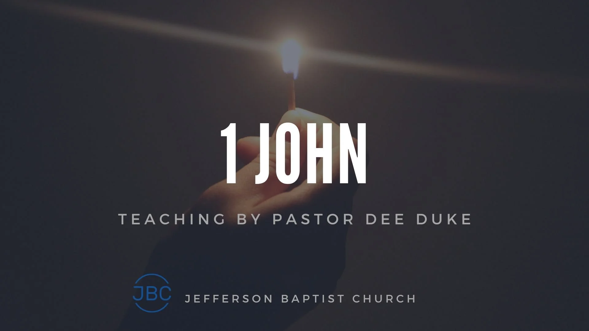 1 John (2024) by Pastor Dee Duke