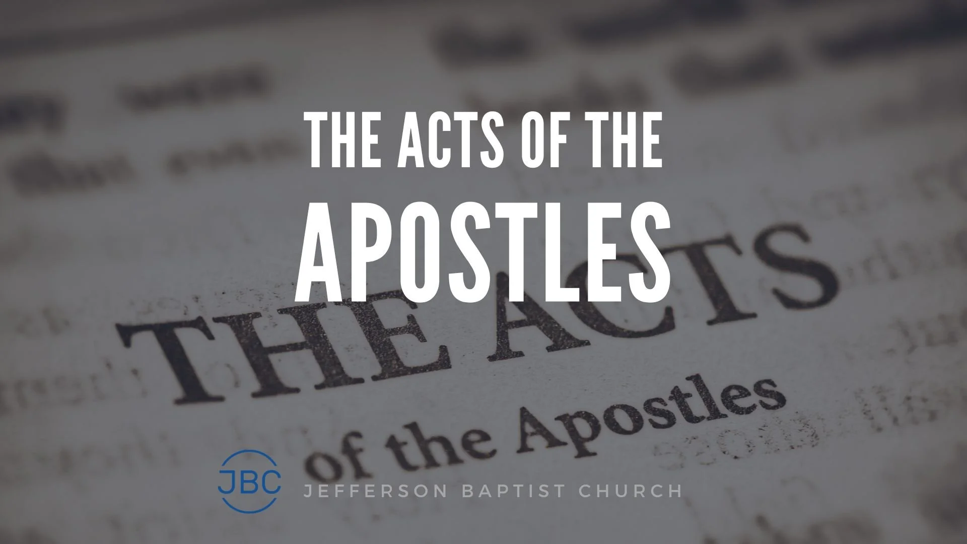 Acts of the Apostles (2024) by Pastor Mike Dedera