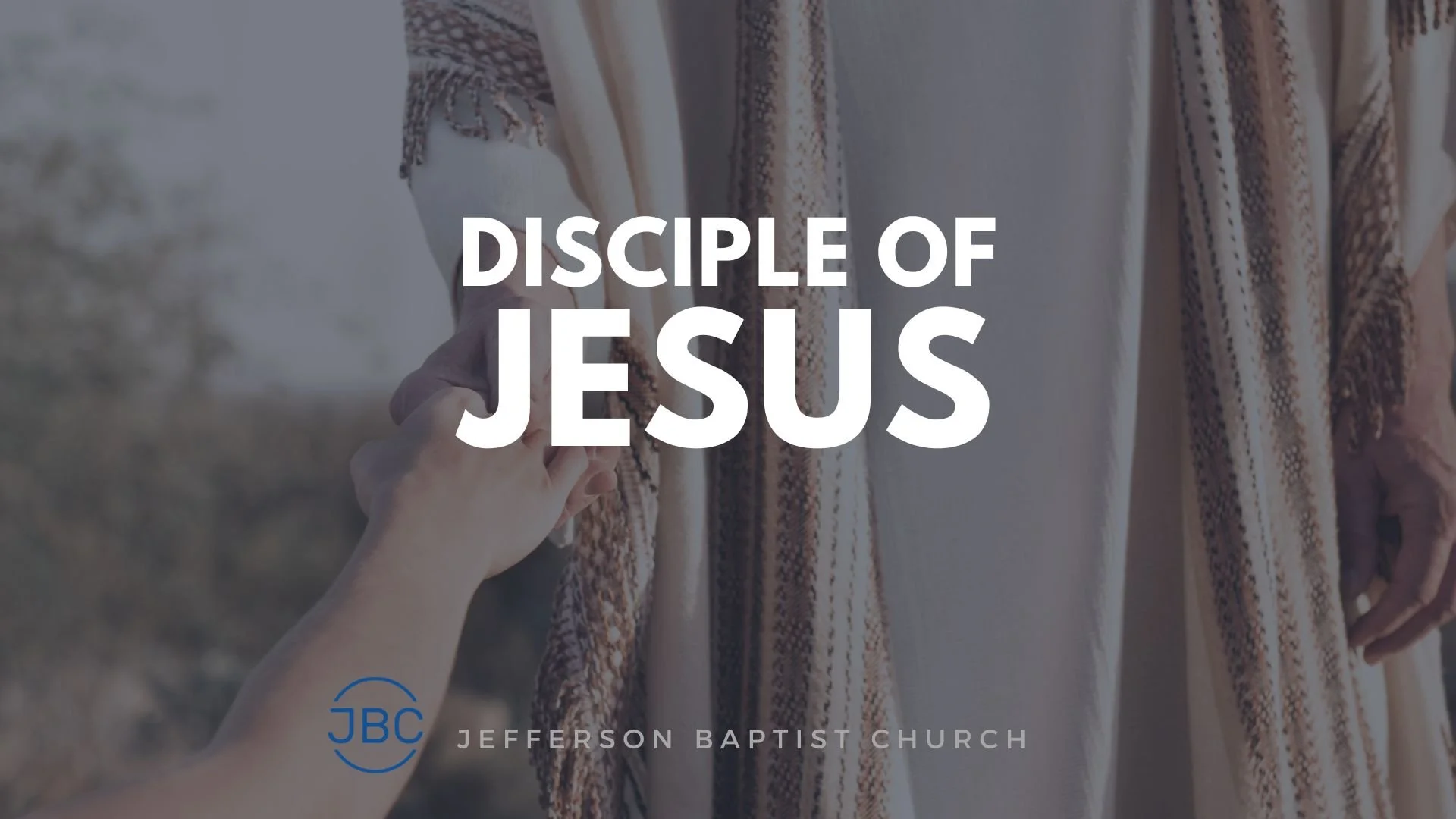 Disciple of Jesus (2015) by Pastor Mike Dedera