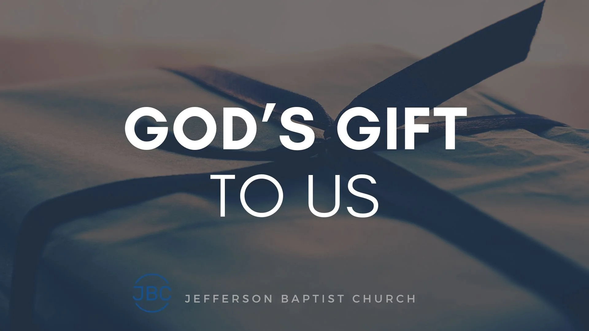 God’s Gift to Us (2019) by Pastor Mike Dedera