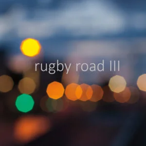 III (2017) - RUGBY ROAD