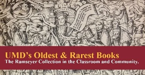 Kathryn A. Martin Library to Showcase UMD's Oldest &amp; Rarest Books