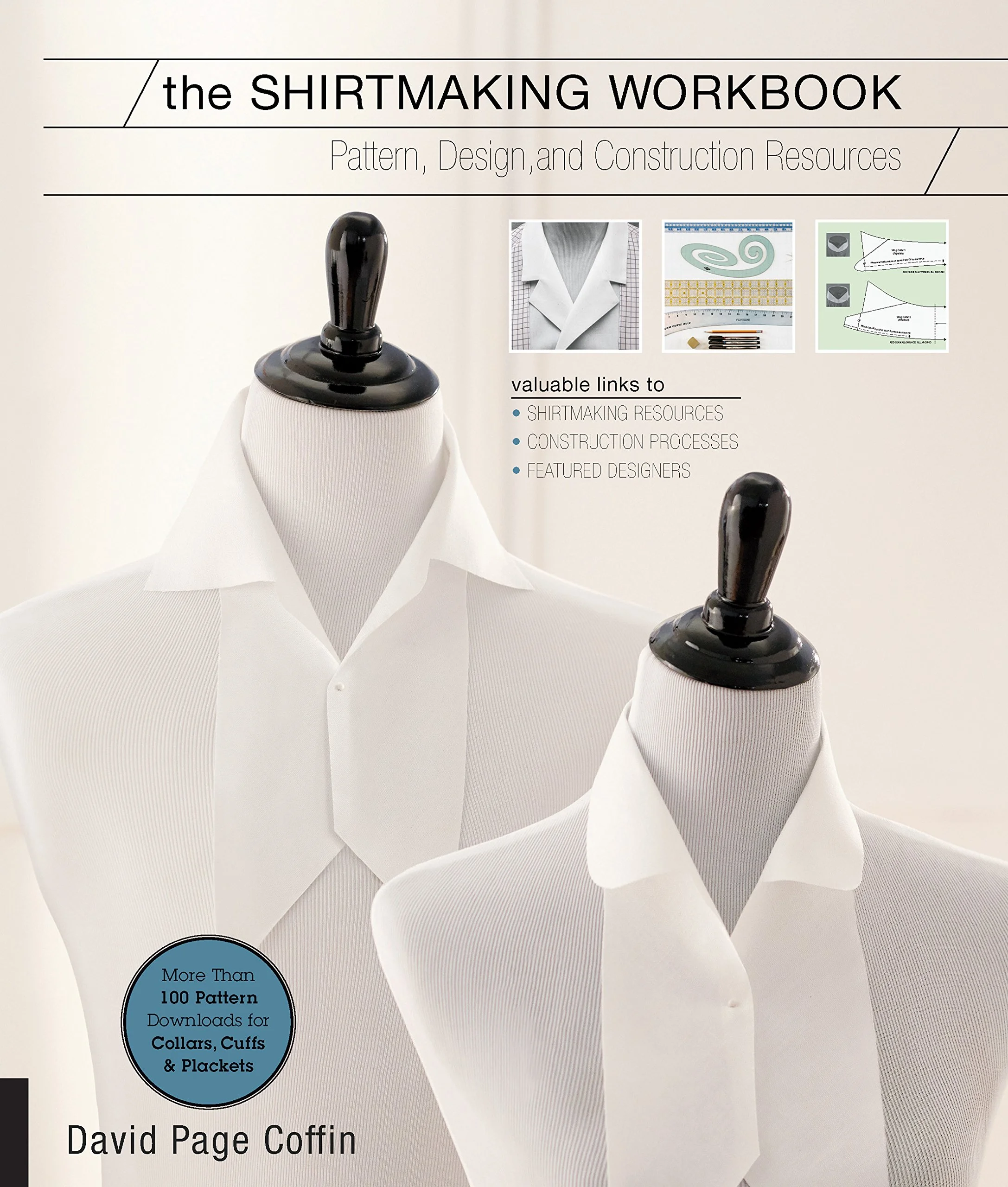A favorite reference: David Coffin Page’s ‘Shirtmaking Workbook’.