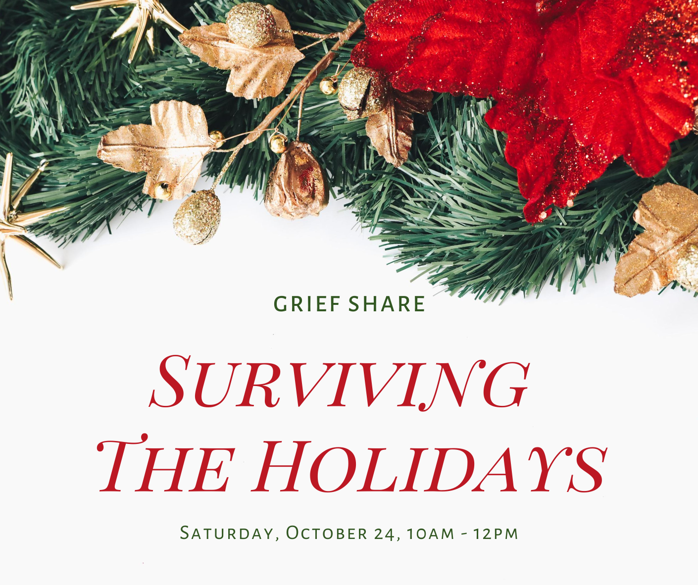 Grief Share: Surviving The Holidays