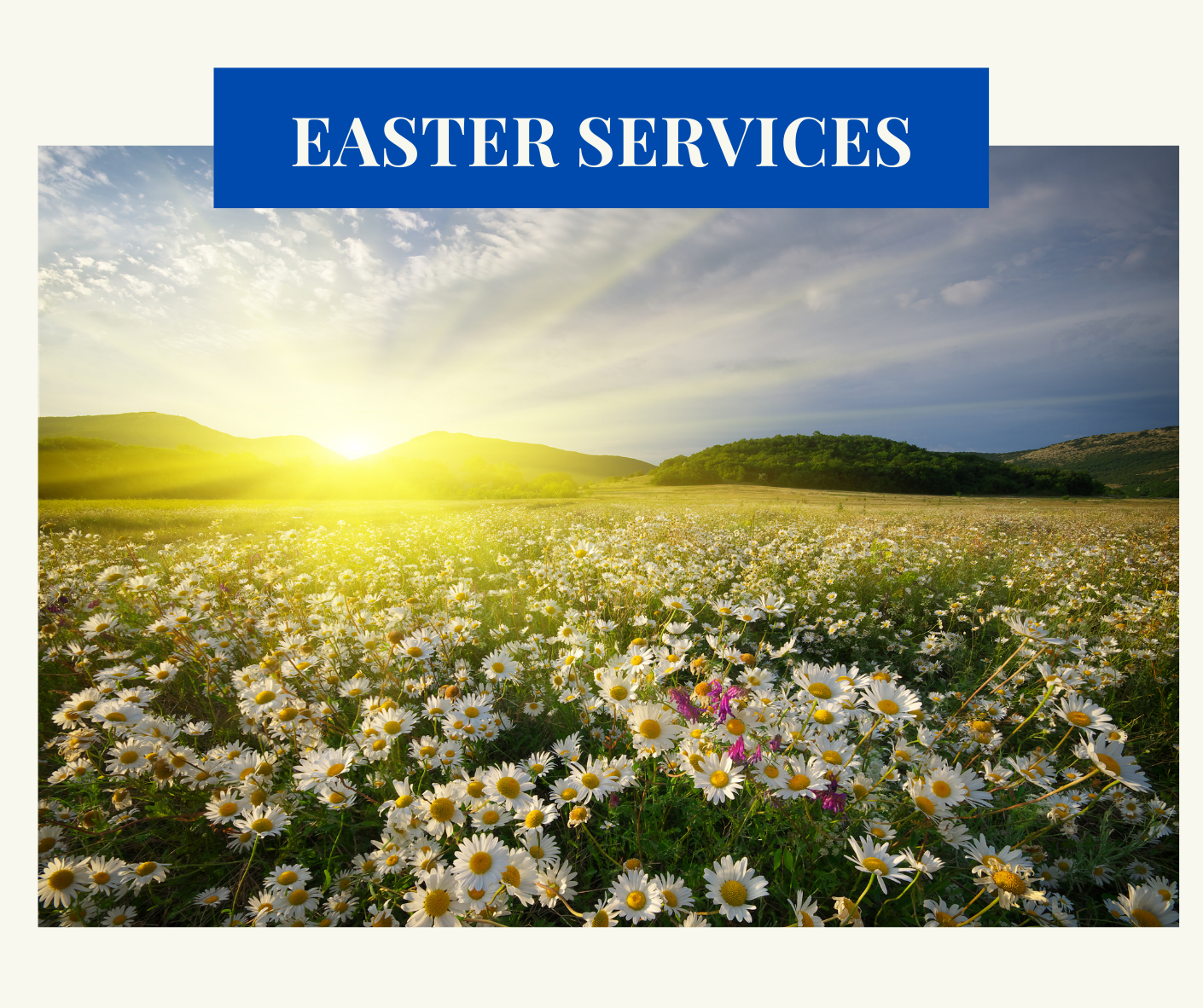 11 AM Easter Sunday Service