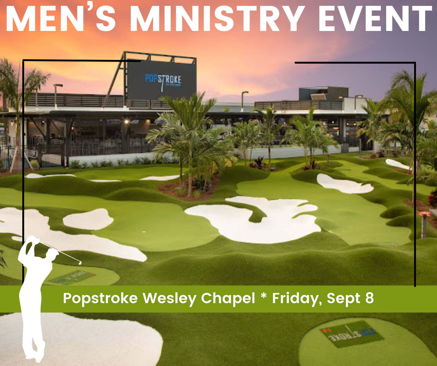 Men's Ministry Event - Popstroke Golf @ Wesley Chapel