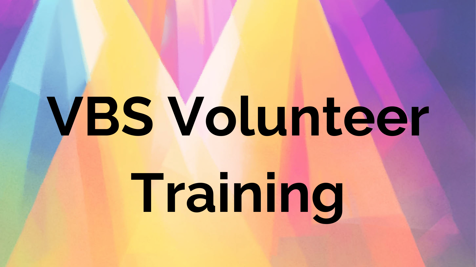 VBS Volunteer Training