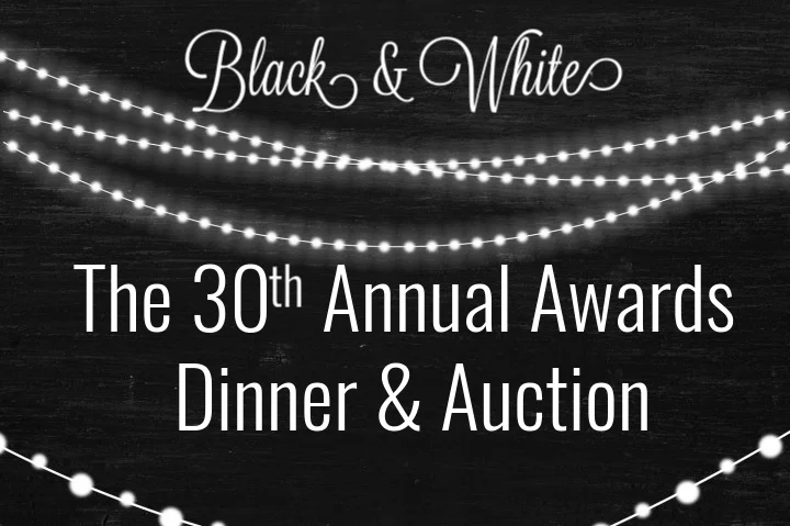 30th Annual Awards Dinner &amp; Auction