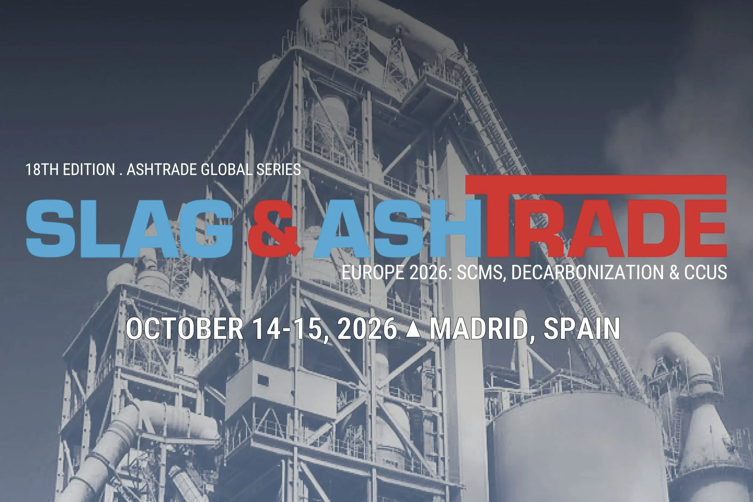 Slag & AshTrade Europe 2026: SCMs, Decarbonization & CCUS